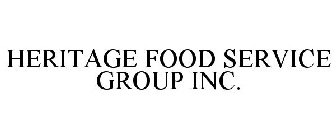 HERITAGE FOOD SERVICE GROUP INC.