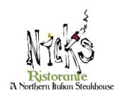NICK'S RISTORANTE A NORTHERN ITALIAN STEAKHOUSE