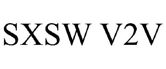 SXSW V2V