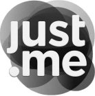 JUST.ME