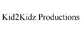 KID2KIDZ PRODUCTIONS