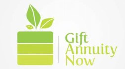 GIFT ANNUITY NOW