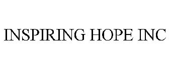 INSPIRING HOPE INC