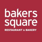 BAKERS SQUARE RESTAURANT & BAKERY