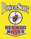 POWER SHOT BED BUG KILLER