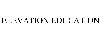 ELEVATION EDUCATION