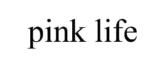 PINK LIFE