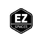EZ SPACES