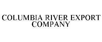COLUMBIA RIVER EXPORT COMPANY