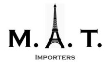M.A.T. IMPORTERS