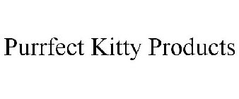 PURRFECT KITTY PRODUCTS
