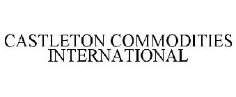 CASTLETON COMMODITIES INTERNATIONAL