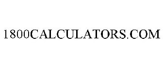 1800CALCULATORS.COM
