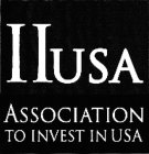 IIUSA ASSOCIATION TO INVEST IN USA