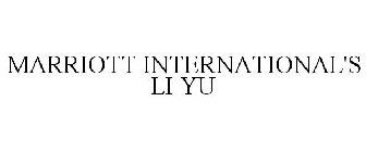 MARRIOTT INTERNATIONAL'S LI YU