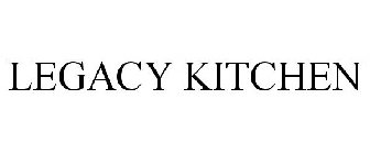 LEGACY KITCHEN