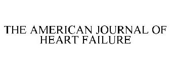 THE AMERICAN JOURNAL OF HEART FAILURE