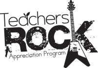 TEACHERS ROCK APPRECIATION PROGRAM