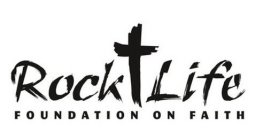 ROCK LIFE FOUNDATION ON FAITH