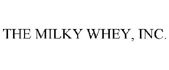 THE MILKY WHEY, INC.