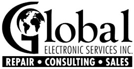 GLOBAL ELECTRONIC SERVICES INC. REPAIR · CONSULTING · SALES