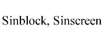 SINBLOCK, SINSCREEN