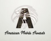 A AMERICAN MOBILE AWARDS
