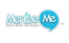 MENTEEME SHARE WHAT YOU KNOW!