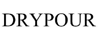 DRYPOUR