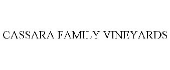 CASSARA FAMILY VINEYARDS
