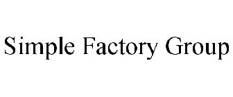 SIMPLE FACTORY GROUP