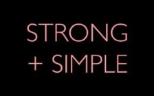 STRONG + SIMPLE