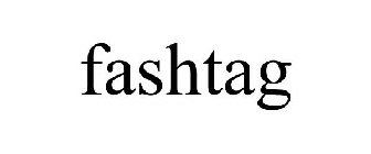 FASHTAG