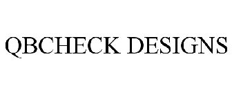 QBCHECK DESIGNS