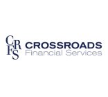 CRFS CROSSROADS FINANCIAL SERVICES
