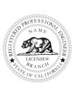 REGISTERED PROFESSIONAL ENGINEER STATE OF CALIFORNIA NAME LICENSE # BRANCH