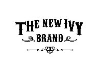THE NEW IVY BRAND