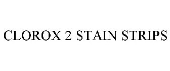 CLOROX 2 STAIN STRIPS