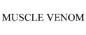 MUSCLE VENOM