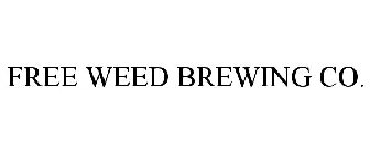 FREE WEED BREWING CO.