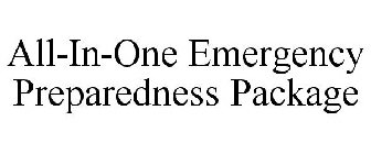 ALL-IN-ONE EMERGENCY PREPAREDNESS PACKAGE