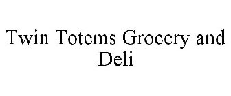 TWIN TOTEMS GROCERY AND DELI