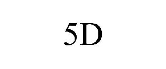 5D