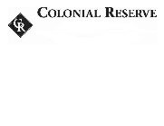 CR COLONIAL RESERVE