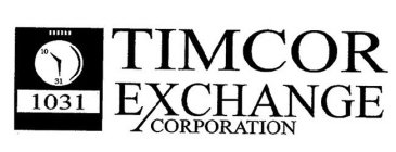 1031 TIMCOR EXCHANGE CORPORATION