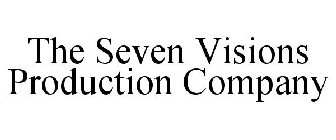 THE SEVEN VISIONS PRODUCTION COMPANY