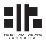 HE IS I AM WE ARE JOHN 8:12