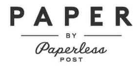 P A P E R BY PAPERLESS POST