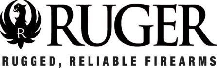 R RUGER RUGGED, RELIABLE FIREARMS