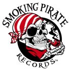 SMOKING PIRATE RECORDS